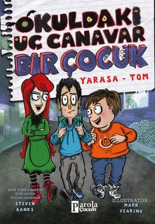 Okuldaki Üç Canavar Bir Çocuk: Yarasa-Tom | Parola Çocuk