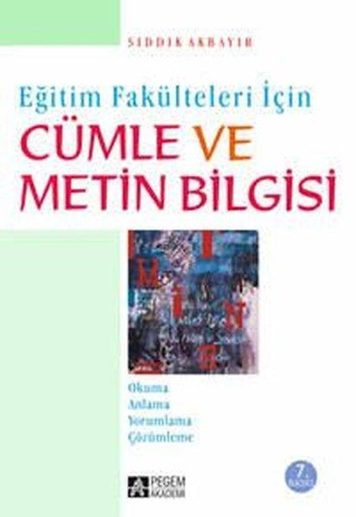 Cümle ve Metin Bilgisi | Pegem Akademi Yayıncılık (İnce Kapak)
