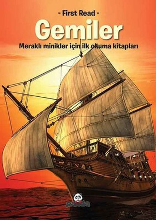 Gemiler - Meraklı Minikler İçin İlk Okuma Kitapları | Panda
