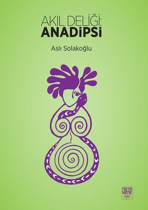 Akıl Deliği Anadipsi | Nota Bene Yayınları