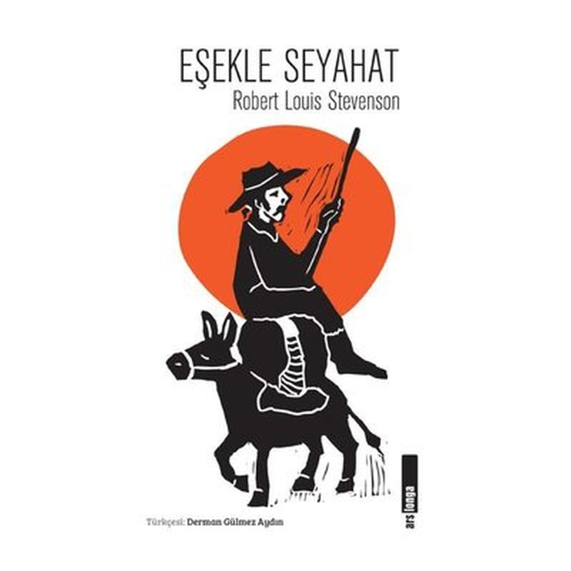 Eşekle Seyahat-Ars Longa Serisi | Alakarga