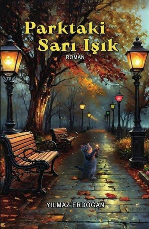 Parktaki Sarı Işık | Akıl Fikir Yayınları (İnce Kapak)
