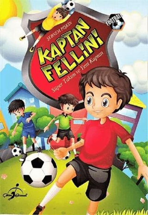 Kaptan Fellini - Süper Takım Ve Yeni Kaptan