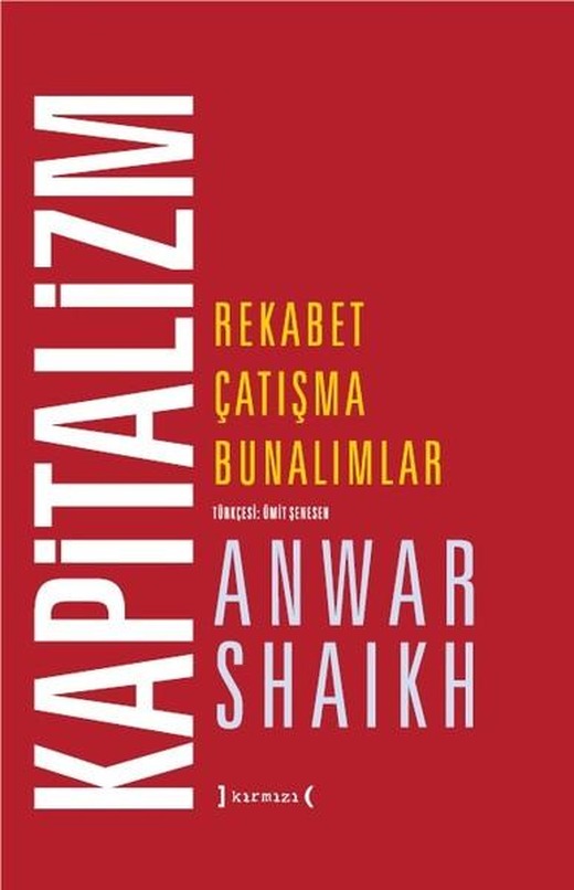 Kapitalizm-Rekabet Çatışma Bunalımlar | Kırmızı Yayınları (Ciltli)