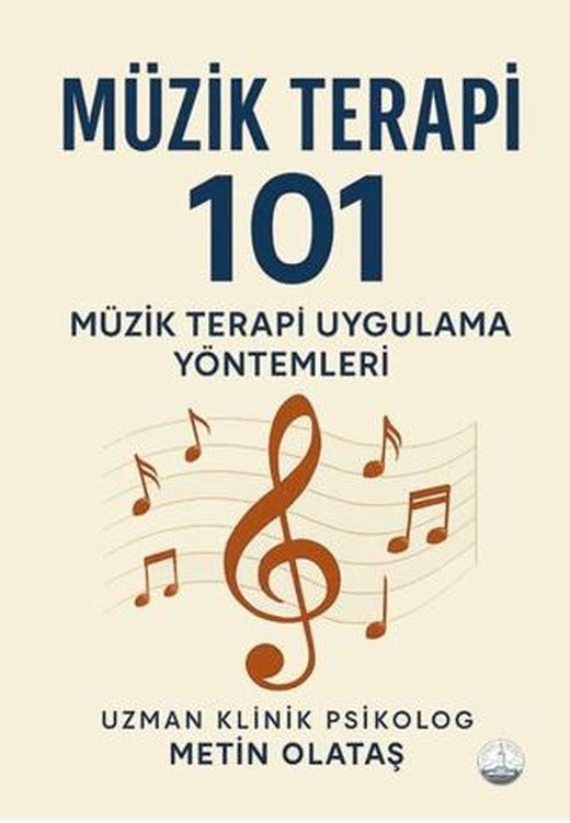 Müzik Terapi 101 | Odessa Yayınevi (Ciltsiz)