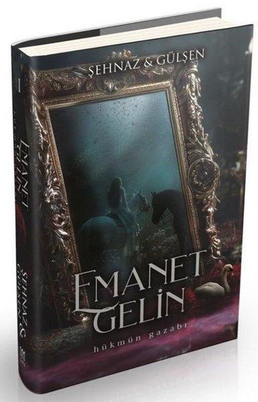 Emanet Gelin Cilt 1 - Hükmün Gazabı | Lapis Yayınları (Ciltli)