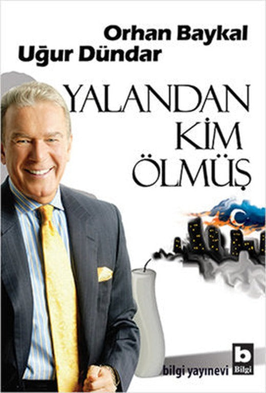 Yalandan Kim Ölmüş | Bilgi Yayınevi