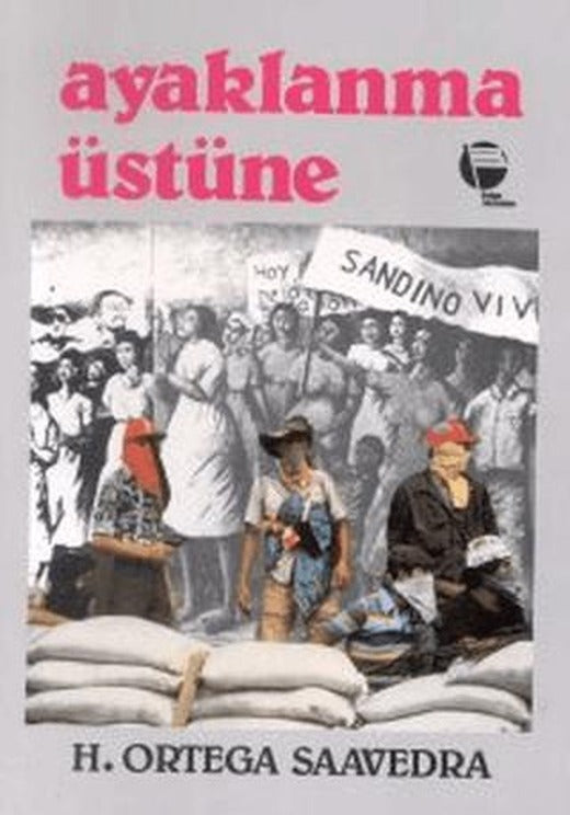 Ayaklanma Üstüne | Belge Yayınları (Ciltsiz)