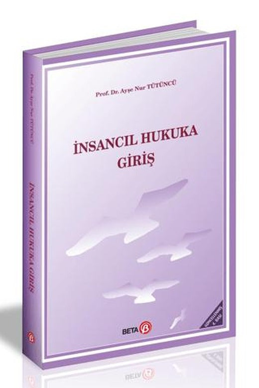 İnsancıl Hukuka Giriş | Beta Yayınevi (Ciltsiz)