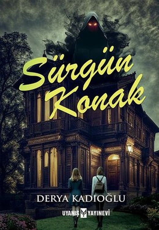 Sürgün Konak | Uyanış Yayınevi