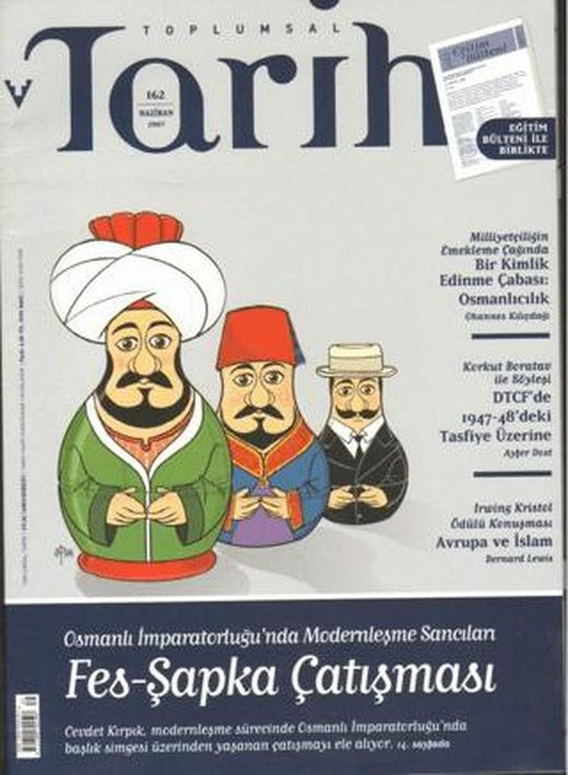 Toplumsal Tarih Dergisi Sayı: 162 | Tarih Vakfı Yurt Yayınları - Toplumsal Tarih Dergisi (Ciltsiz)