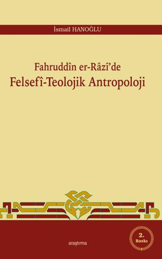 Fahruddin er-Razi’de Felsefi -Teolojik Antropoloji | Araştırma Yayınları (Ciltsiz)