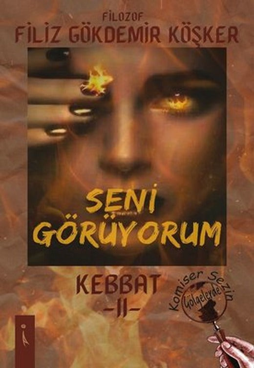 Kebbat 2 - Seni Görüyorum | İkinci Adam Yayınları