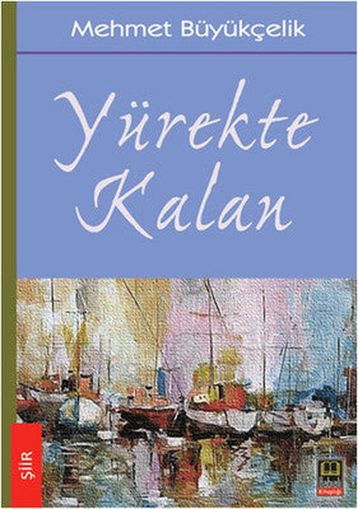 Yürekte Kalan | Ozan Yayıncılık