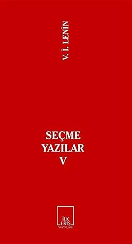 Seçme Yazılar 5 | İlkeriş Yayınları (Ciltsiz)