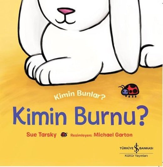 Kimin Burnu? - Kimin Bunlar? | İş Bankası Kültür Yayınları