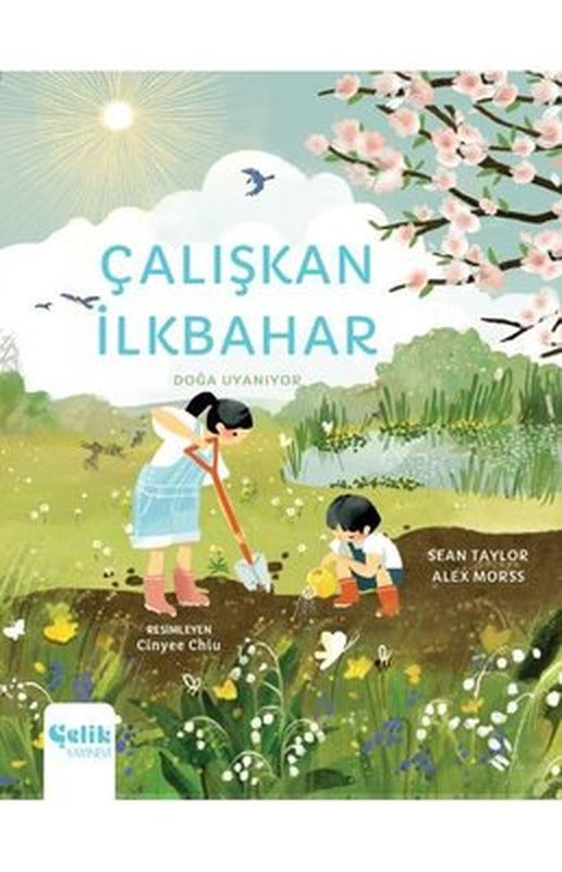 Çalışkan İlkbahar - Doğa Uyanıyor | Çelik Yayınevi (İnce Kapak)