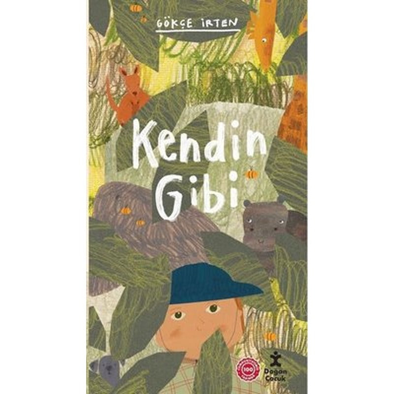 Kendin Gibi | Doğan Çocuk