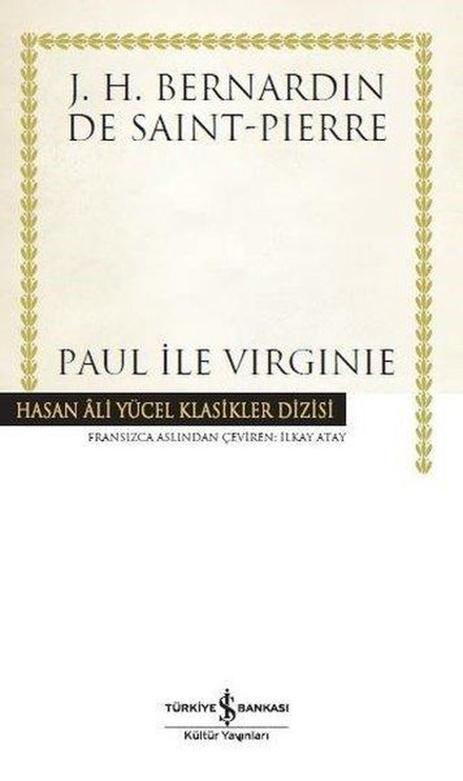 Paul ile Virginie-Hasan Ali Yücel Klasikler | İş Bankası Kültür Yayınları (Ciltli)