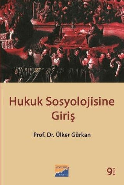 Hukuk Sosyolojisine Giriş | Siyasal Kitabevi - Akademik Kitaplar (Ciltsiz)