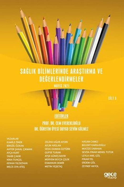 Sağlık Bilimlerinde Araştırma ve Değerlendirmeler Cilt 3 | Gece Kitaplığı (Ciltsiz)