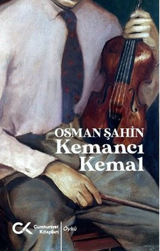 Kemancı Kemal | Cumhuriyet Kitapları