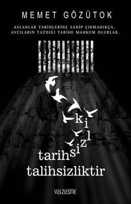 Tarihsizlik Talihsizliktir | Yüzleşme