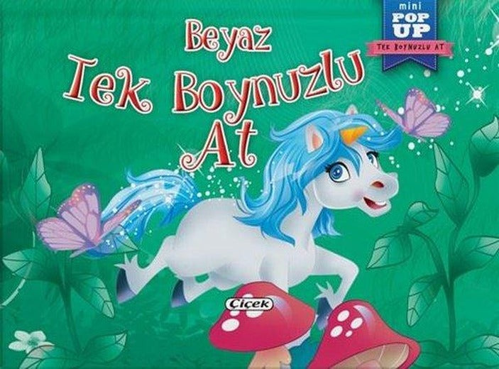 Beyaz Tek Boynuzlu At - Mini Pop-Up | Çiçek Yayıncılık (İnce Kapak)
