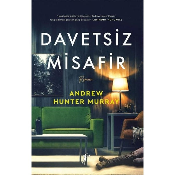Davetsiz Misafir | Artemis Yayınları (İnce Kapak )