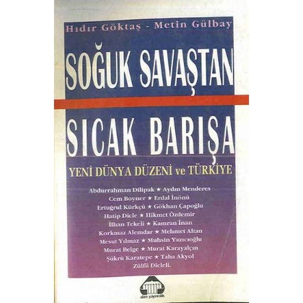 Soğuk Savaştan Sıcak Barışa