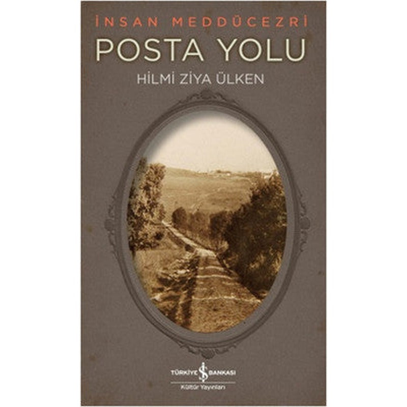Posta Yolu | İş Bankası Kültür Yayınları