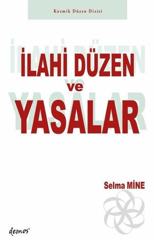 İlahi Düzen ve Yasalar | Demos Yayınları (İnce Kapak)