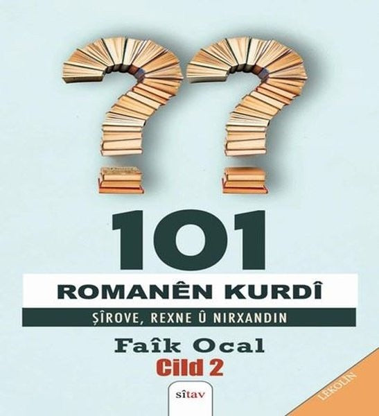101 Romanen Kurdi - Şirove Rexne ü Nirxandin Cild 2 | Sitav yayınevi (İnce Kapak)