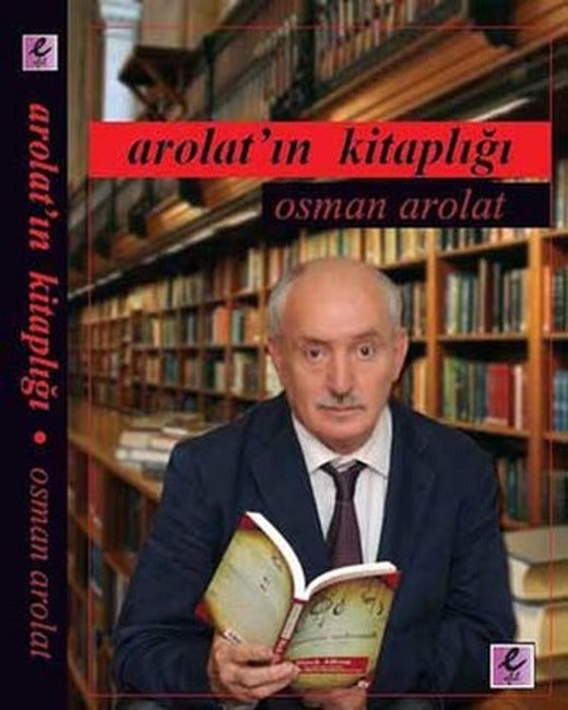 Arolat'ın Kitaplığı | Efil Yayınevi Yayınları
