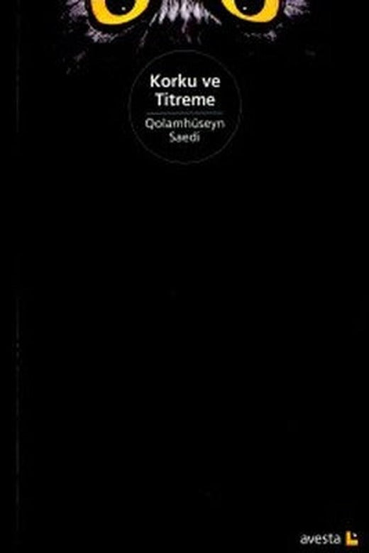 Korku ve Titreme | Avesta Yayınları