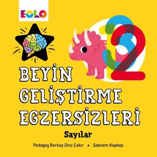 Beyin Geliştirme Egzersizleri - Sayılar |Eolo (İnce Kapak)