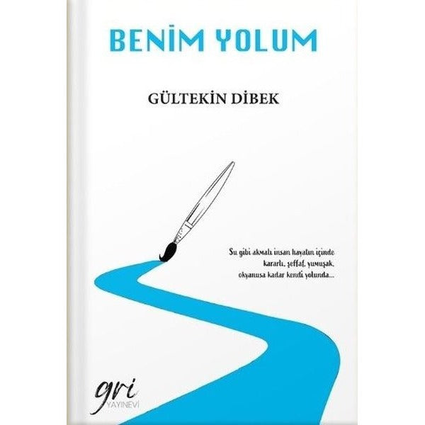 Benim Yolum | Gri Yayınevi (İnce Kapak)