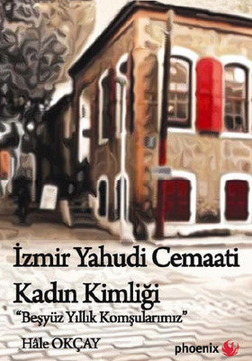 İzmir Yahudi Cemaati Kadın Kimliği | Phoenix