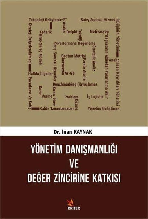 Yönetim Danışmanlığı ve Değer Zincirine Katkısı | Kriter (İnce Kapak)