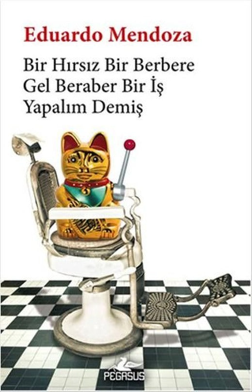 Bir Hırsız Bir Berbere Gel Beraber Bir İş Yapalım Demiş | Pegasus (İnce Kapak)