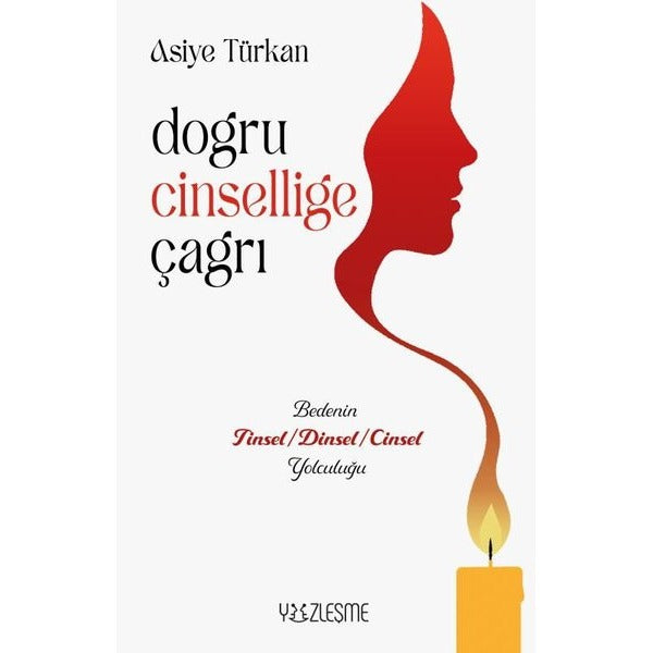 Doğru Cinselliğe Çağrı