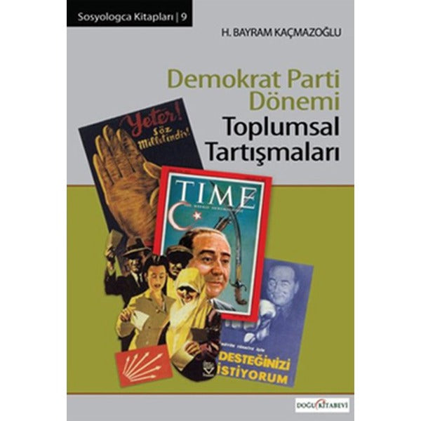 Demokrat Parti Dönemi Toplumsal Tartışmaları