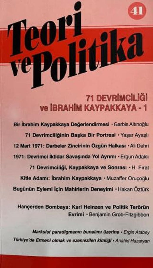 Teori ve Politika Dergisi Sayı: 41 Bahar 2006 | Teori ve Politika Dergisi Yayınları (Ciltsiz)
