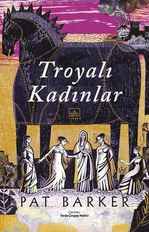 Troyalı Kadınlar | İthaki Yayınları