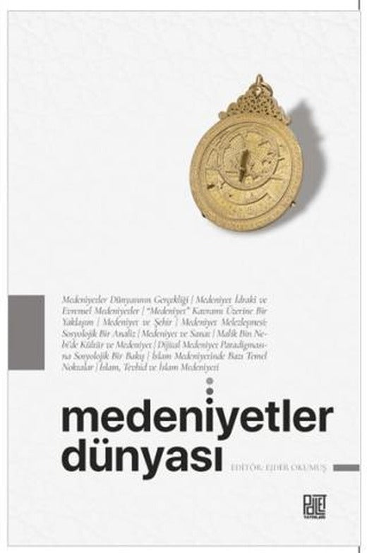 Medeniyetler Dünyası | Palet Yayınları (Ciltsiz)