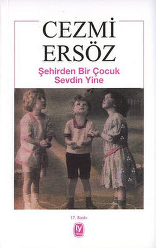 Şehirden Bir Çocuk Sevdin Yine | Tekin Yayınevi