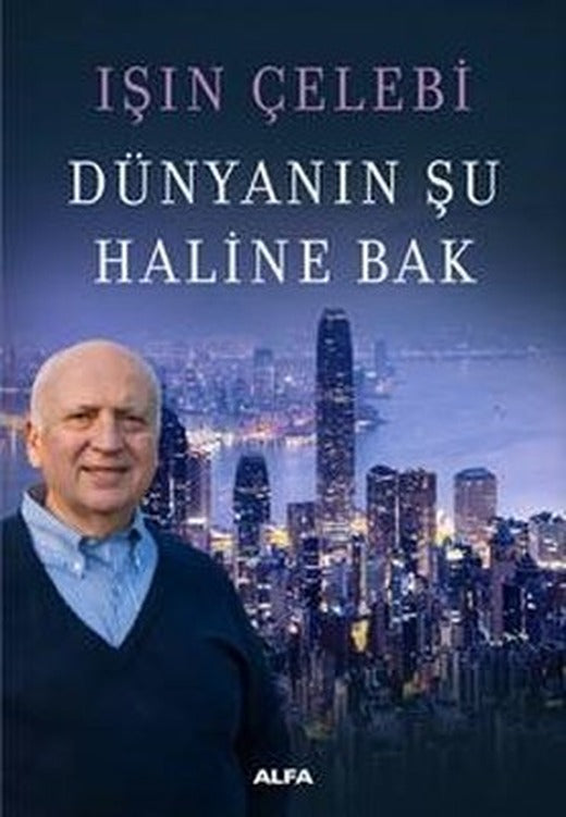 Dünyanın Şu Haline Bak | Alfa Yayınları