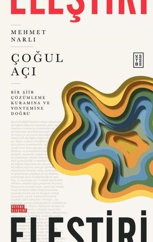 Çoğul Açı: Bir Şiir Çözümleme Kuramına ve Yöntemine Doğru - Ketebe Eleştiri | Ketebe (İnce Kapak)