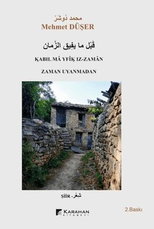 Zaman Uyanmadan / Kabıl Ma Yfik Iz-Zaman