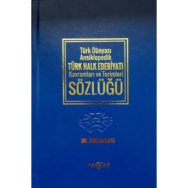 Türk Dünyası Ansiklopedik Türk Halk Edebiyatı Kavramları ve Terimleri Sözlüğü | Akçağ Yayınları (Ciltli)